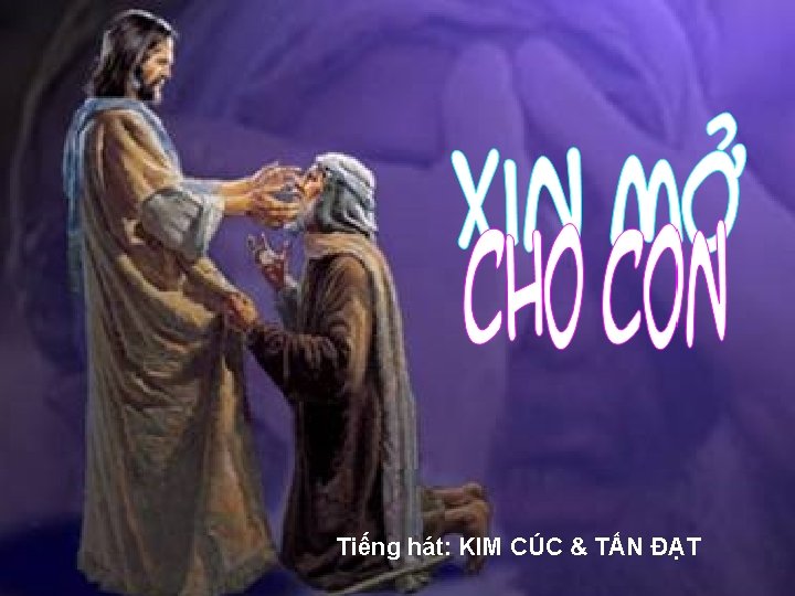 Tiếng hát: KIM CÚC & TẤN ĐẠT 