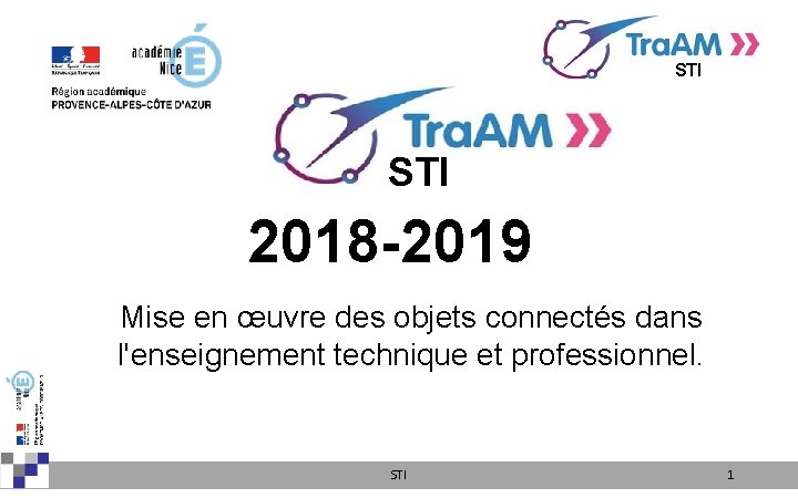 STI 2018 -2019 Mise en œuvre des objets connectés dans l'enseignement technique et professionnel.