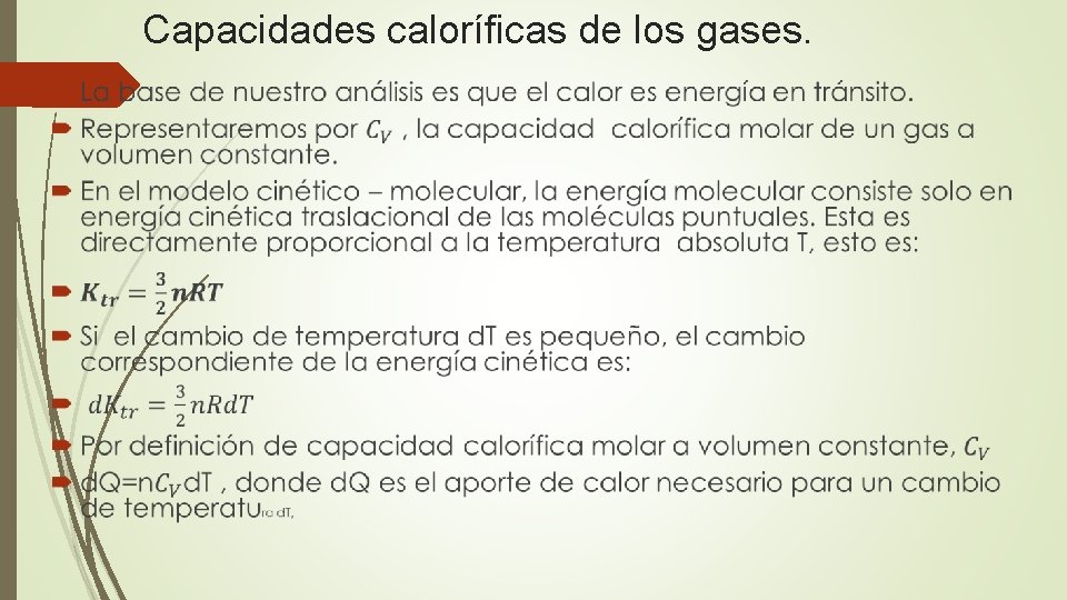 Capacidades caloríficas de los gases. 