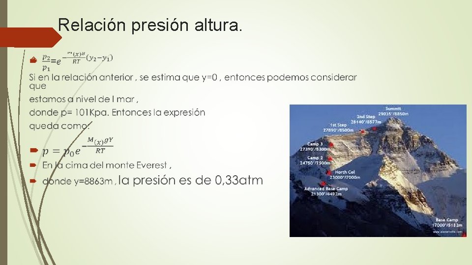 Relación presión altura. 