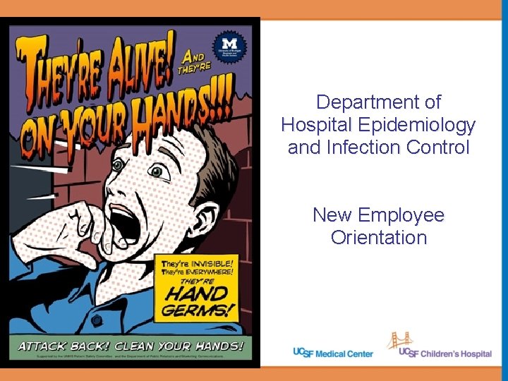 Department of Hospital Epidemiology and Infection Control New Employee Orientation 