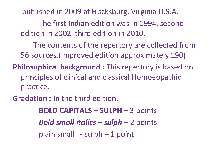 published in 2009 at Blscksburg, Virginia U. S. A. The first Indian edition was published in 2009 at Blscksburg, Virginia U. S. A. The first Indian edition was