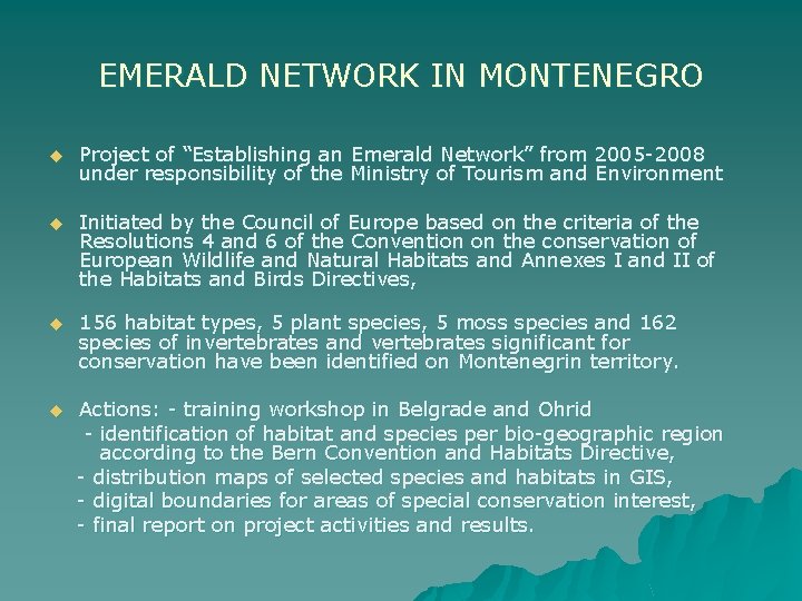 Legal Framework of protected sites and status of