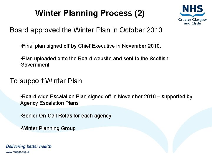 Winter Planning Process (2) Board approved the Winter Plan in October 2010 • Final