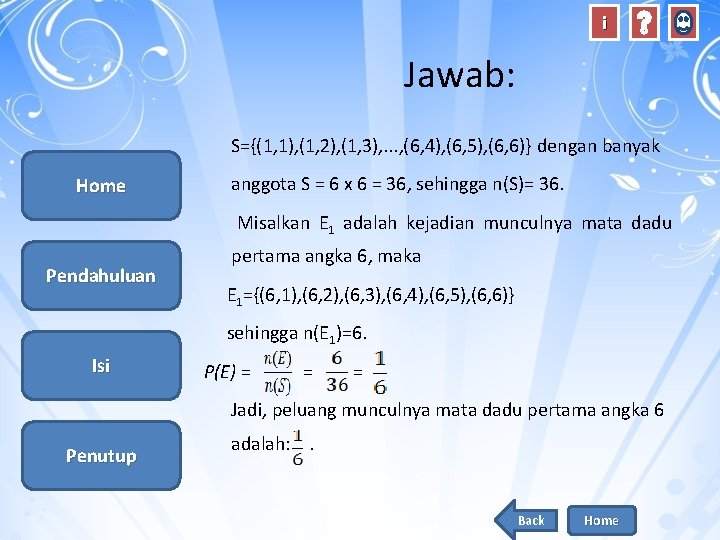 i Jawab: S={(1, 1), (1, 2), (1, 3), . . . , (6, 4),