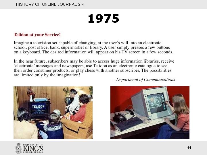 HISTORY OF ONLINE JOURNALISM 1975 11 