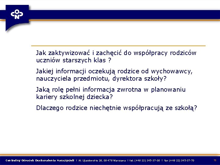 Jak zaktywizować i zachęcić do współpracy rodziców uczniów starszych klas ? Jakiej informacji oczekują