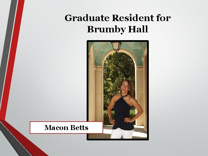Graduate Resident for Brumby Hall Macon Betts 