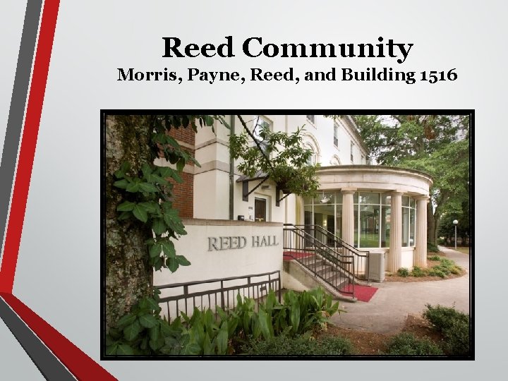 Reed Community Morris, Payne, Reed, and Building 1516 