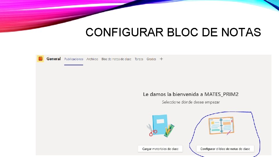 CONFIGURAR BLOC DE NOTAS CONFIGURAR BLOC DE NOTAS
