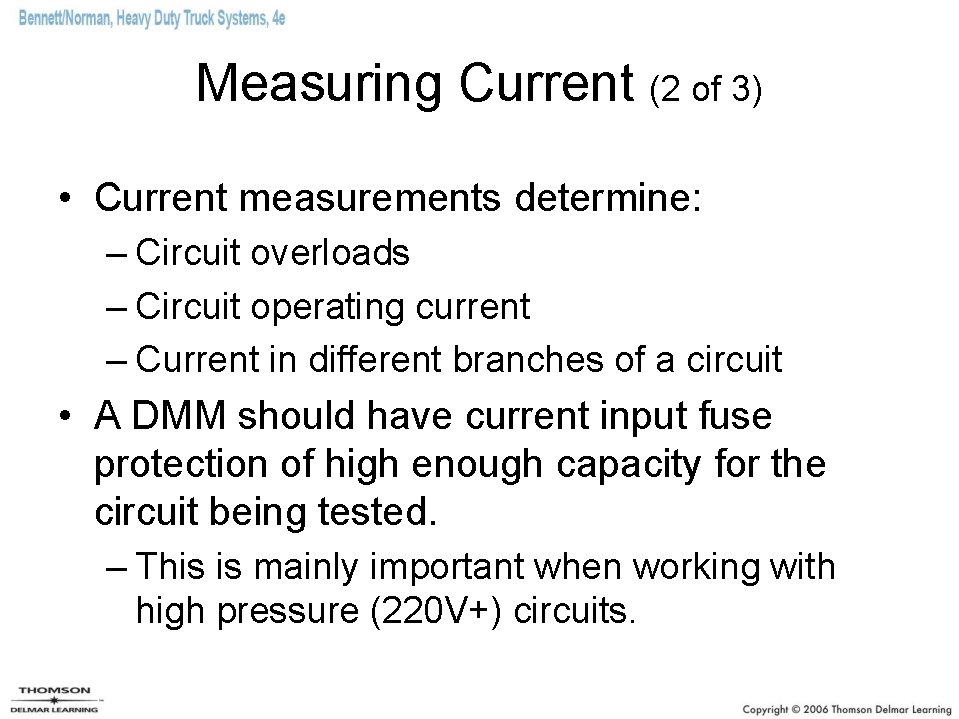 Measuring Current (2 of 3) • Current measurements determine: – Circuit overloads – Circuit Measuring Current (2 of 3) • Current measurements determine: – Circuit overloads – Circuit