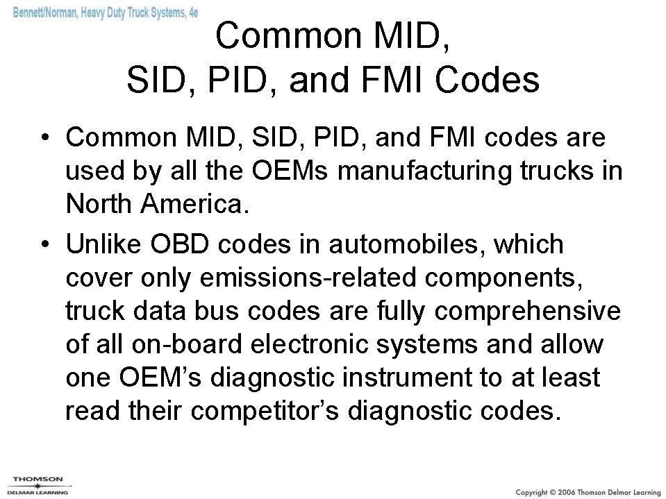 Common MID, SID, PID, and FMI Codes • Common MID, SID, PID, and FMI Common MID, SID, PID, and FMI Codes • Common MID, SID, PID, and FMI