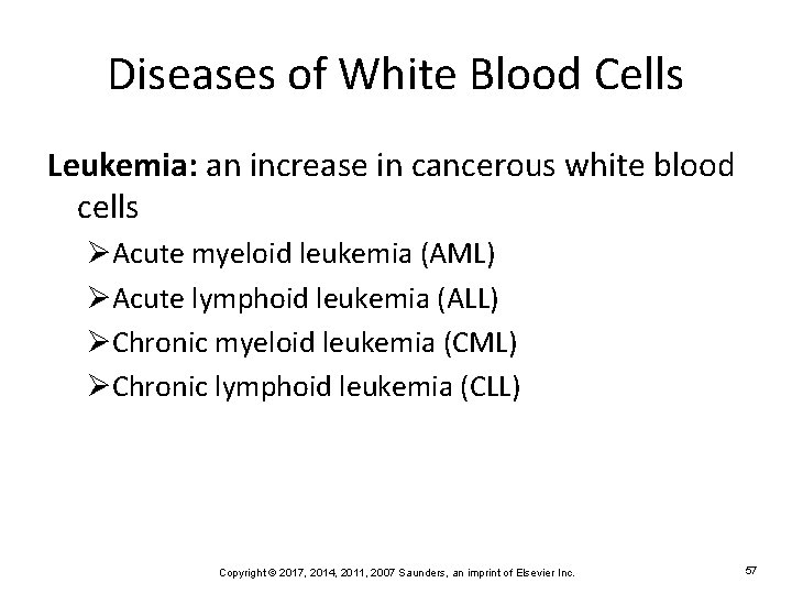 Diseases of White Blood Cells Leukemia: an increase in cancerous white blood cells ØAcute