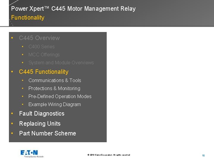 Power Xpert™ C 445 Motor Management Relay Functionality • C 445 Overview • C