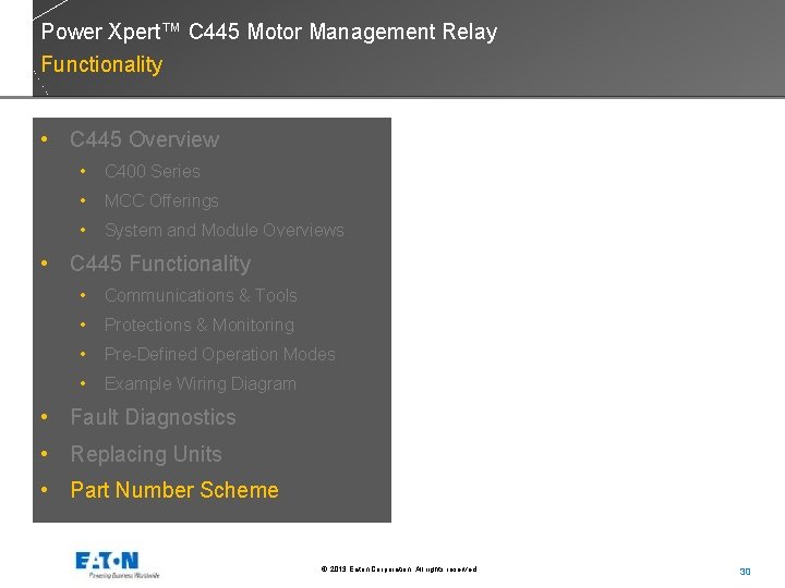 Power Xpert™ C 445 Motor Management Relay Functionality • C 445 Overview • C