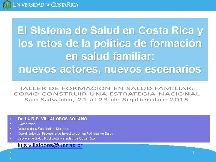 El Sistema de Salud en Costa Rica y los retos de la política de