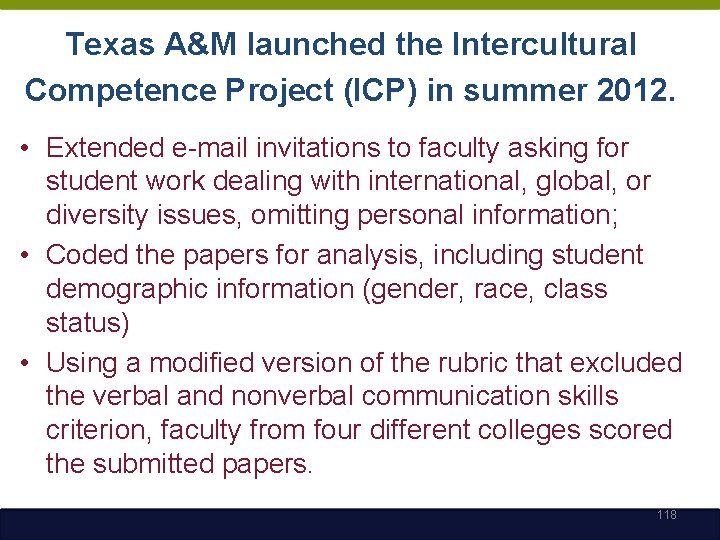 Texas A&M launched the Intercultural Competence Project (ICP) in summer 2012. • Extended e-mail