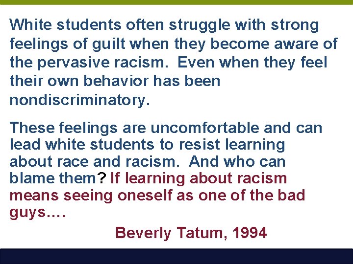 White students often struggle with strong feelings of guilt when they become aware of