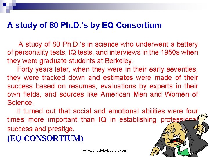 A study of 80 Ph. D. ’s by EQ Consortium A study of 80