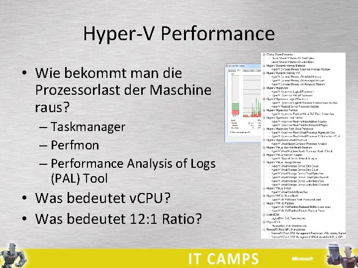 Hyper-V Performance • Wie bekommt man die Prozessorlast der Maschine raus? – Taskmanager –