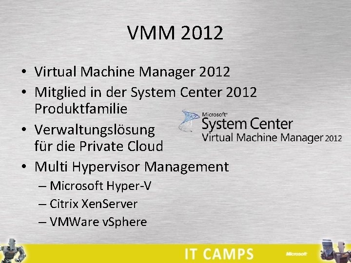 VMM 2012 • Virtual Machine Manager 2012 • Mitglied in der System Center 2012
