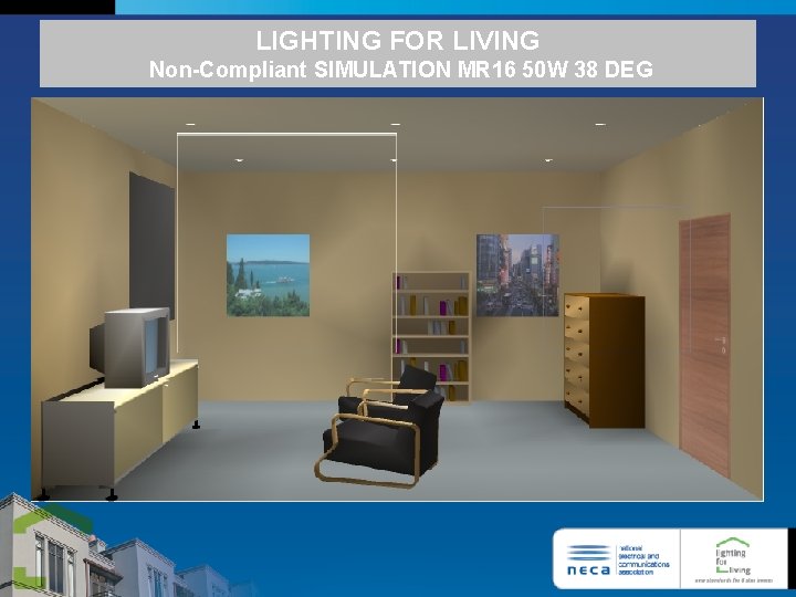 LIGHTING FOR LIVING Non-Compliant SIMULATION MR 16 50 W 38 DEG 