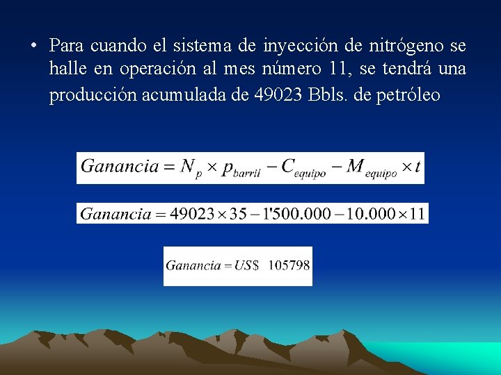  • Para cuando el sistema de inyección de nitrógeno se halle en operación