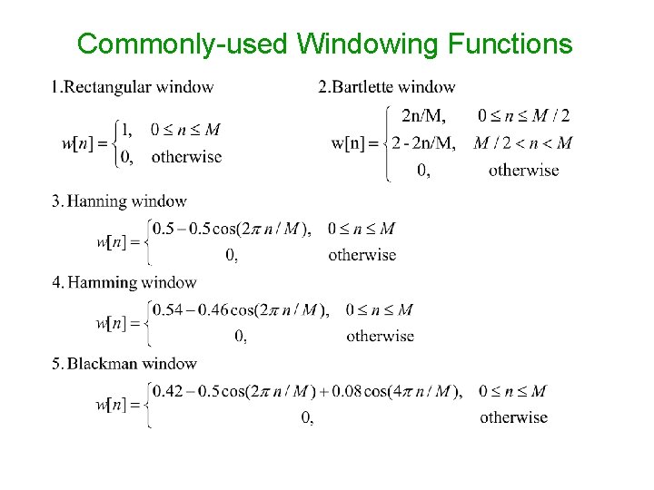 Commonly-used Windowing Functions 