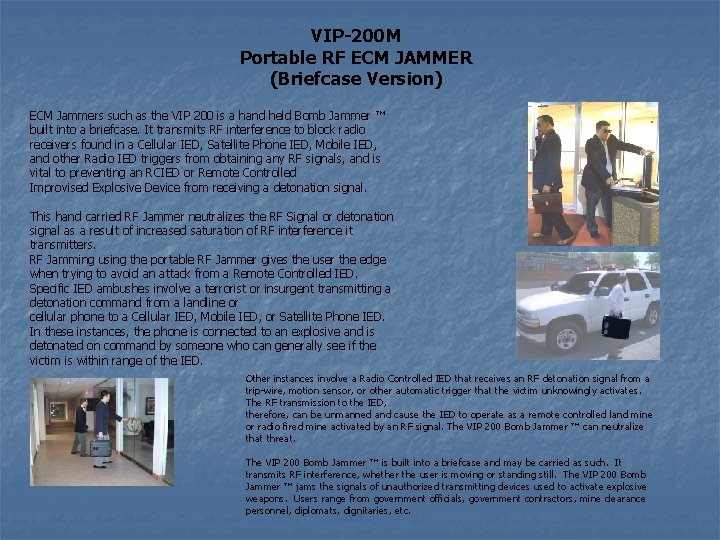 VIP-200 M Portable RF ECM JAMMER (Briefcase Version) ECM Jammers such as the VIP