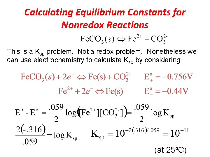 Calculating Equilibrium Constants for Nonredox Reactions This is a Ksp problem. Not a redox