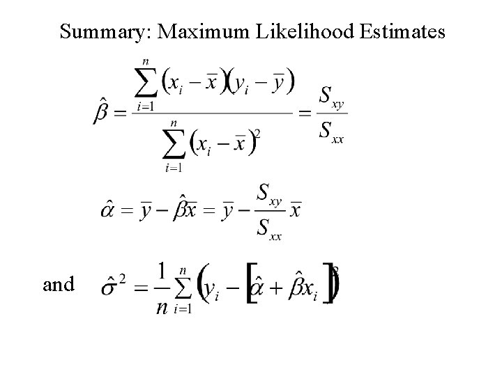 Summary: Maximum Likelihood Estimates and 