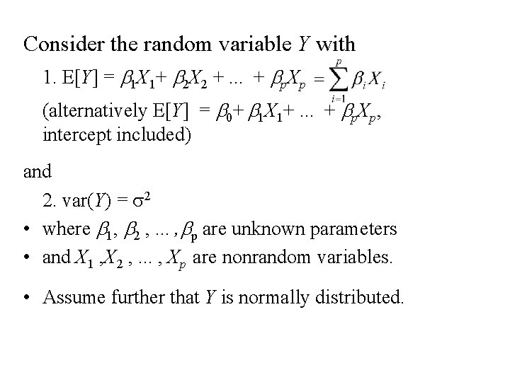 Consider the random variable Y with 1. E[Y] = b 1 X 1+ b