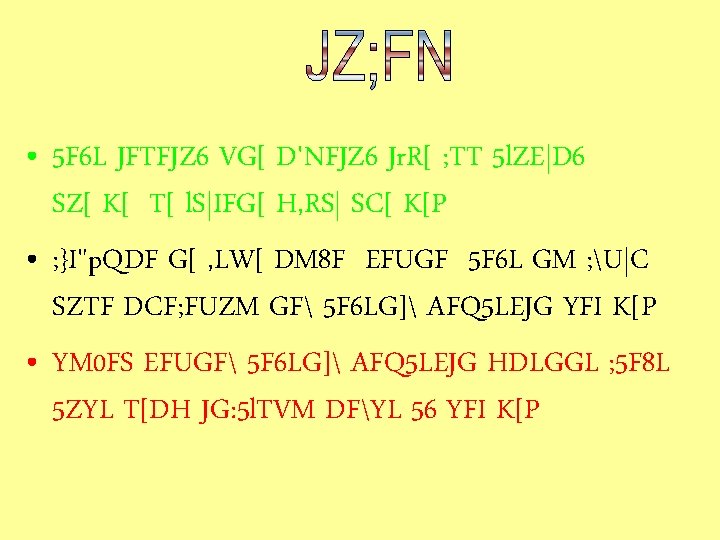  • 5 F 6 L JFTFJZ 6 VG[ D'NFJZ 6 Jr. R[ ;