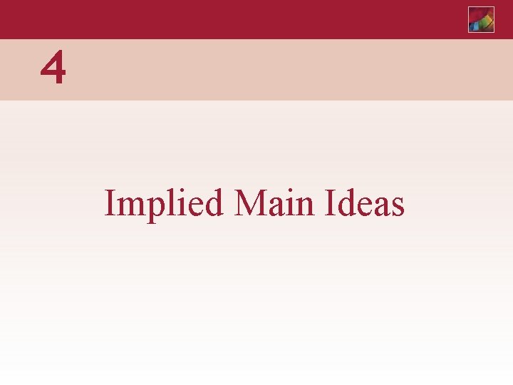 4 Implied Main Ideas 