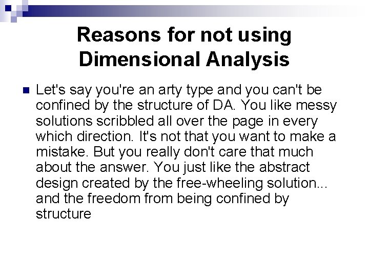 Solving Problems Without Analysis CHAPTER 4 NOTES Problem solving Steps to problems