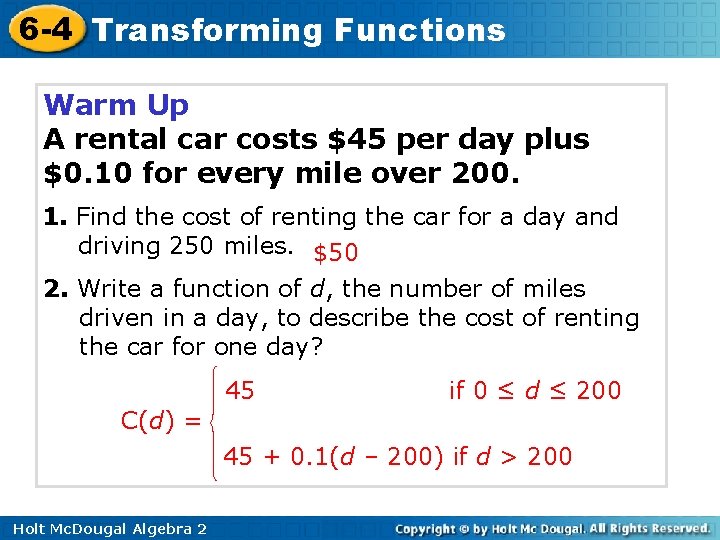6 -4 Transforming Functions Warm Up A rental car costs $45 per day plus 6 -4 Transforming Functions Warm Up A rental car costs $45 per day plus