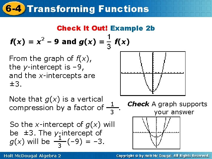 6 -4 Transforming Functions Check It Out! Example 2 b f(x) = x 2 6 -4 Transforming Functions Check It Out! Example 2 b f(x) = x 2