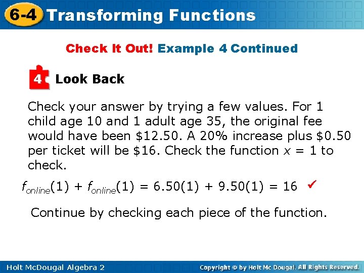 6 -4 Transforming Functions Check It Out! Example 4 Continued 4 Look Back Check 6 -4 Transforming Functions Check It Out! Example 4 Continued 4 Look Back Check