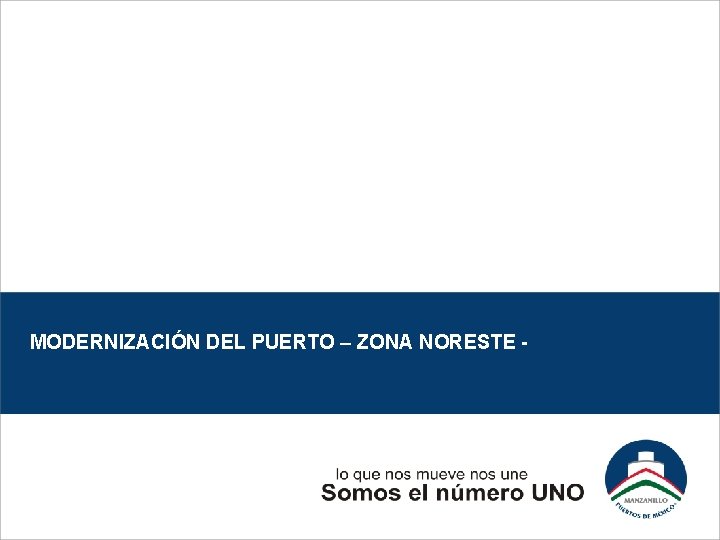 MODERNIZACIÓN DEL PUERTO – ZONA NORESTE - 18 