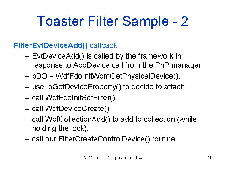 Toaster Filter Sample - 2 Filter. Evt. Device. Add() callback – Evt. Device. Add()