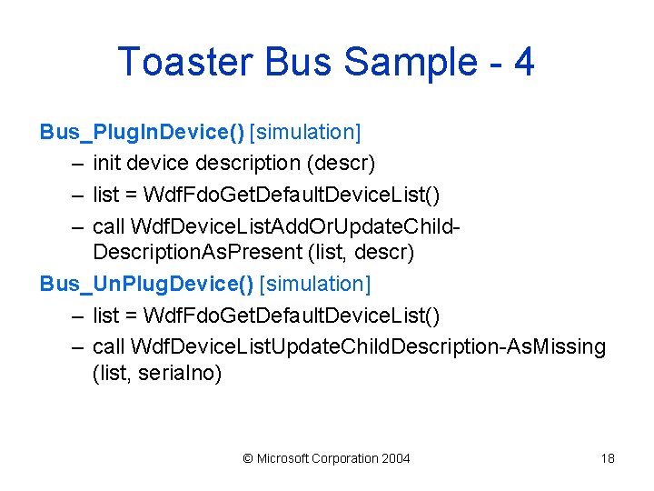 Toaster Bus Sample - 4 Bus_Plug. In. Device() [simulation] – init device description (descr)