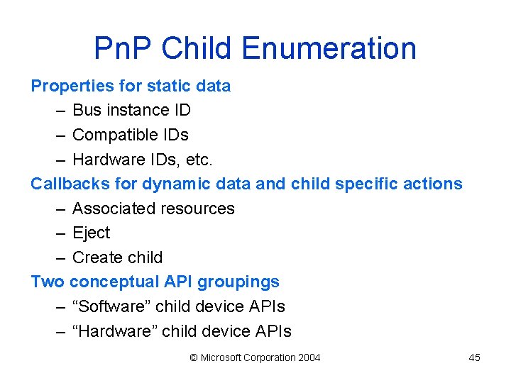 Pn. P Child Enumeration Properties for static data – Bus instance ID – Compatible