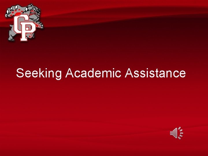 Seeking Academic Assistance 