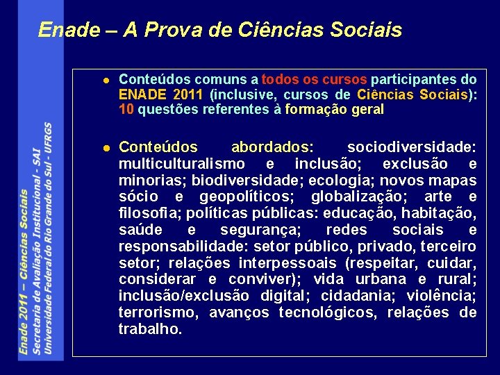 Enade – A Prova de Ciências Sociais l Conteúdos comuns a todos os cursos