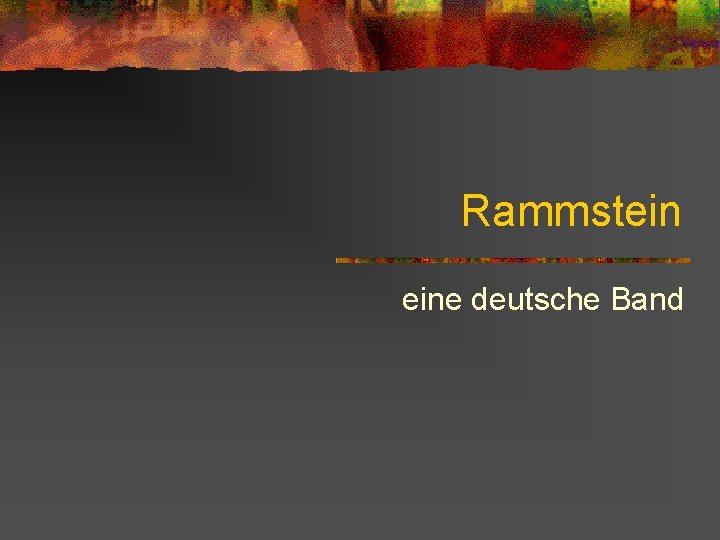 Rammstein eine deutsche Band 