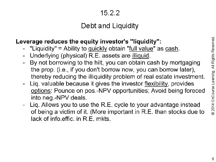 © 2014 On. Course Learning. All Rights Reserved. 15. 2. 2 Debt and Liquidity