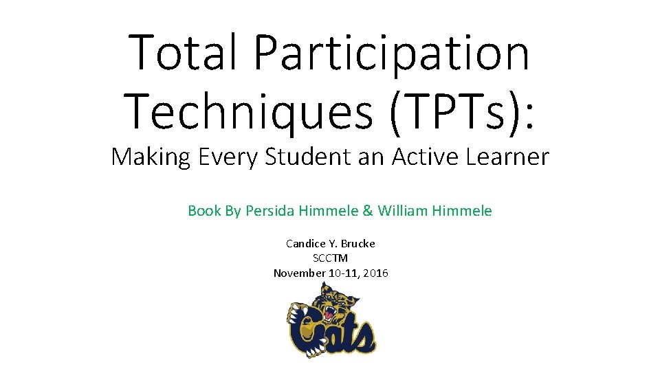 Total Participation Techniques (TPTs): Making Every Student an Active Learner Book By Persida Himmele Total Participation Techniques (TPTs): Making Every Student an Active Learner Book By Persida Himmele