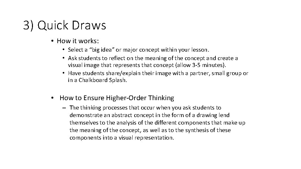 3) Quick Draws • How it works: • Select a “big idea” or major 3) Quick Draws • How it works: • Select a “big idea” or major