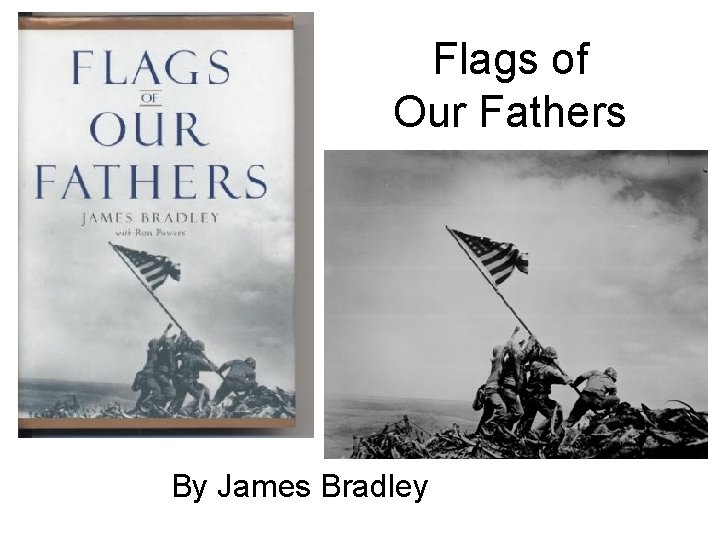 Flags of Our Fathers By James Bradley 