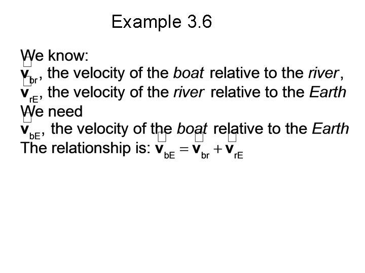 Example 3. 6 